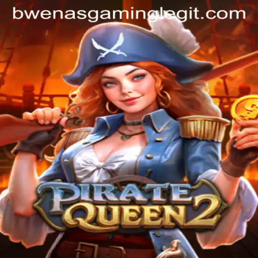 PirateQueen2: A Swashbuckling Adventure with BwenasGaming